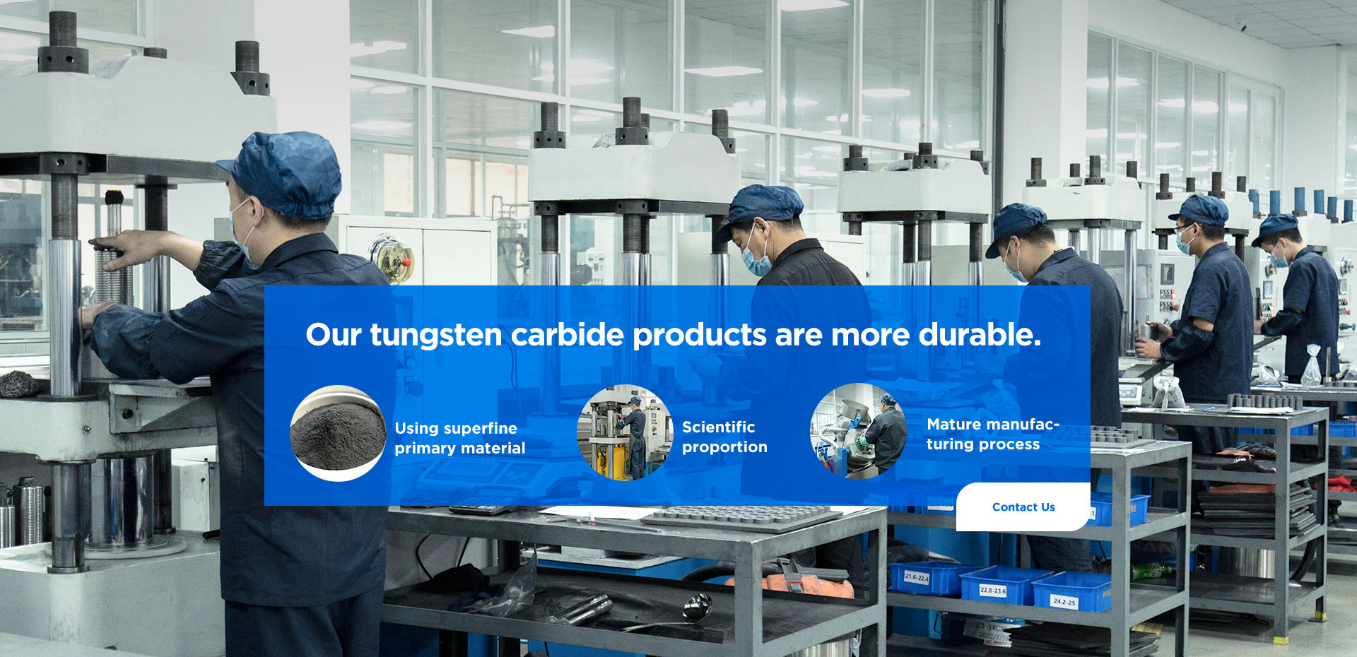 Our tungsten carbide products are more durable